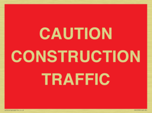 CAUTION CONSTRUCTION TRAFFIC